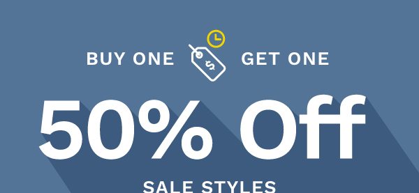 Buy one, get one 50% off sale styles