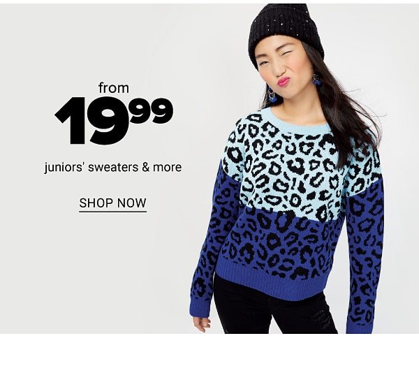 FROM 19.99 Juniors sweaters and more - Shop Now