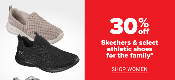Daily Deals - 30% off Skechers & select athletic shoes for the family. Shop Women.