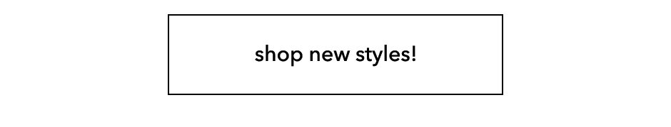 Shop new styles