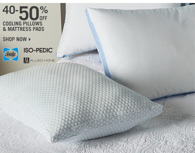 Shop 40-50% Off Cooling Pillows & Mattress Pads