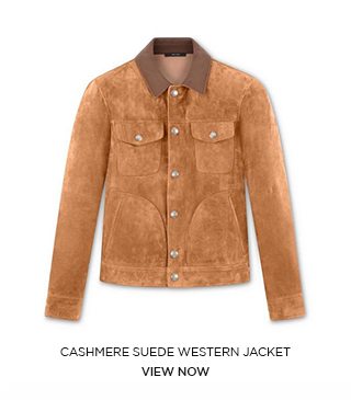 CASHMERE SUEDE WESTERN JACKET. VIEW NOW.