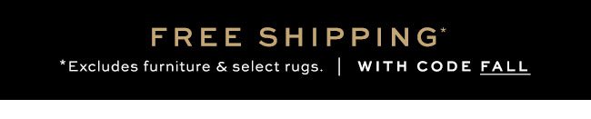 FREE SHIPPING WITH CODE FALL