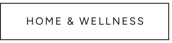 Shop Home & Wellness