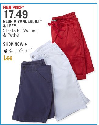 Shop Final Price* 17.49 Gloria Vanderbilt & Lee Shorts