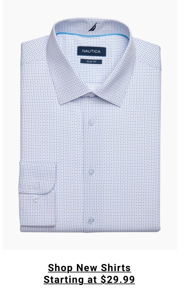 Shop New Shirts Starting at $29.99