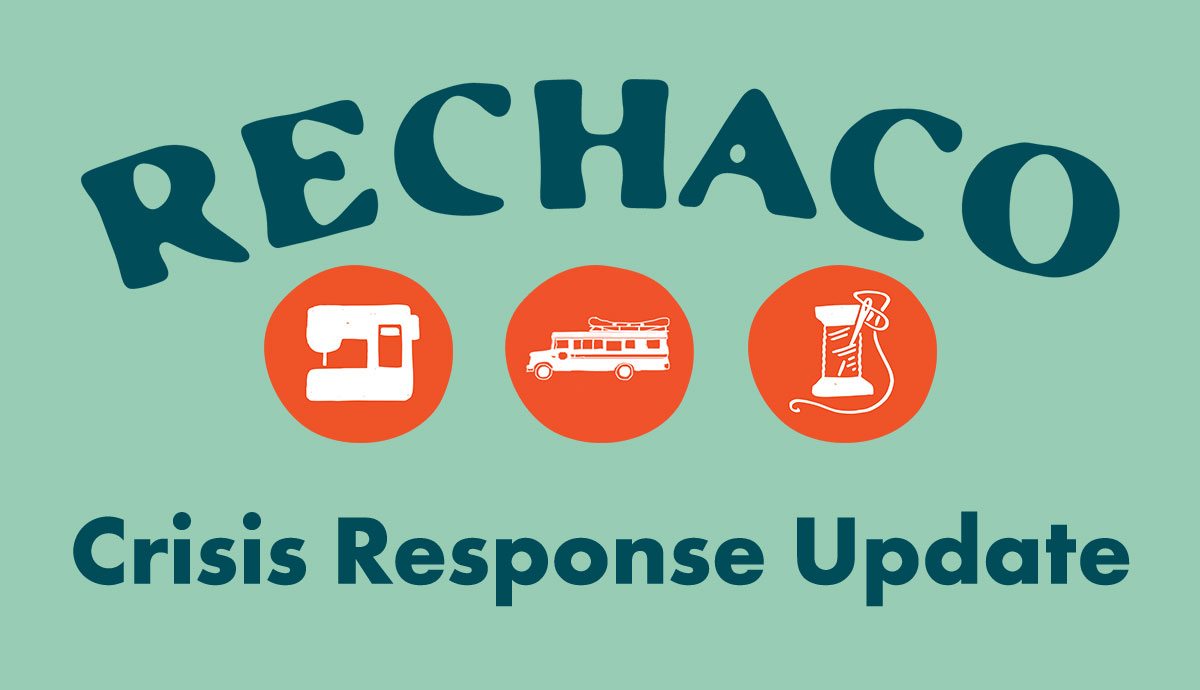 RECHACO - Crisis Response Update