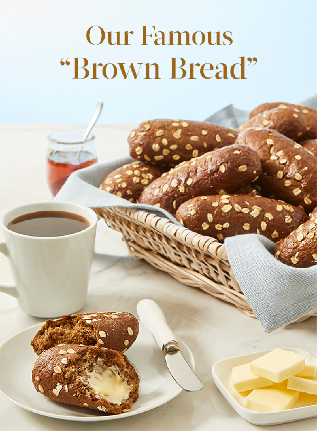 Out Famous "Brown Bread"
