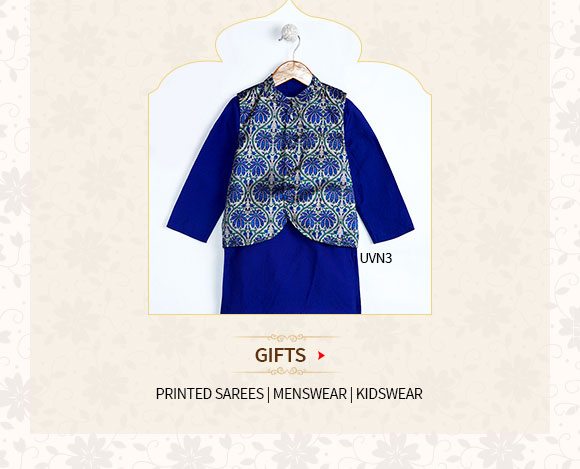 Gift Gallery: Printed Sarees, Menswear, Kidswear & more. Shop Now!