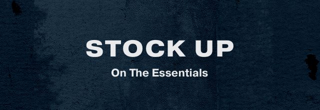 Stock up on these essentials