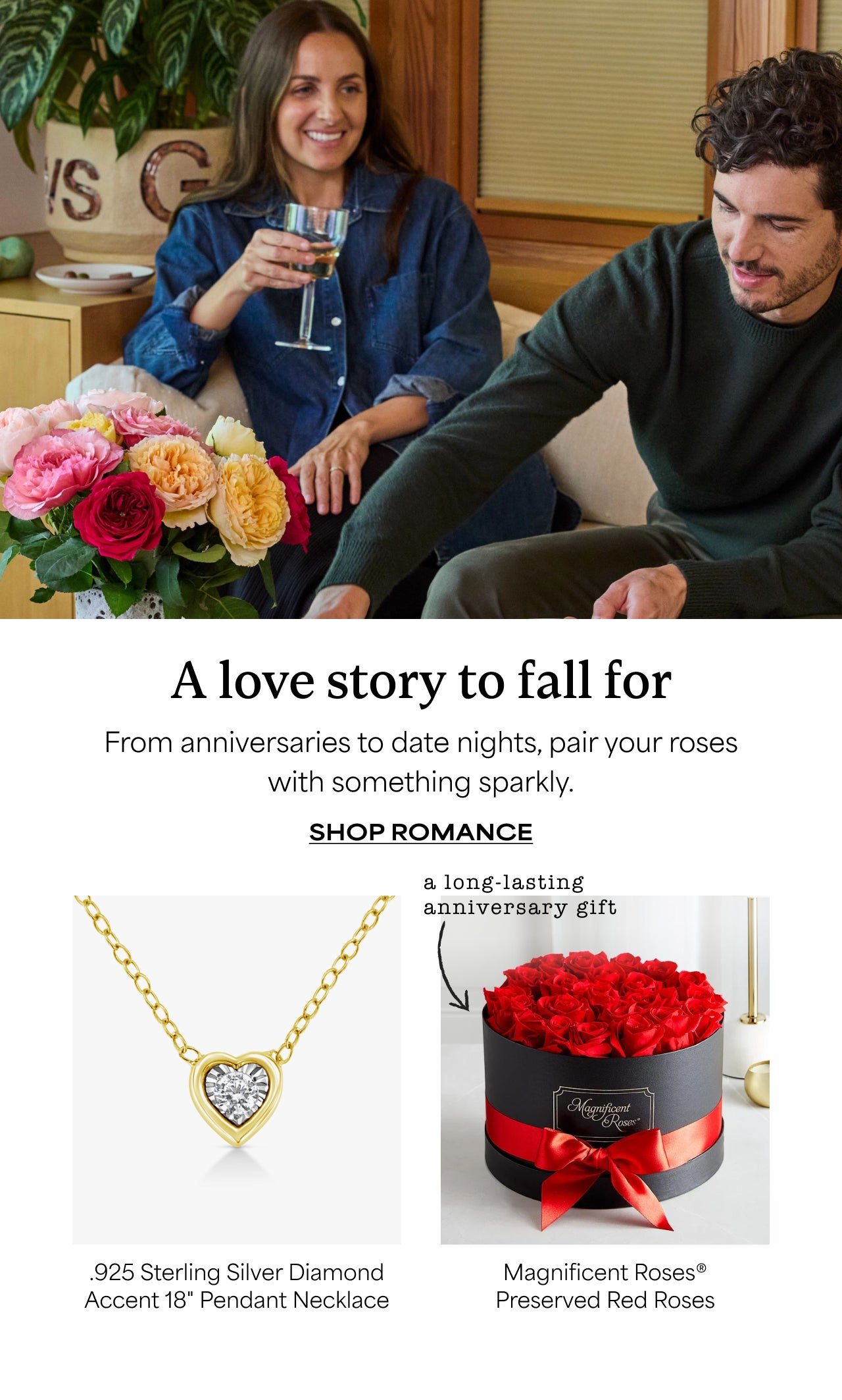 A Love Story To Fall For | From Anniversaries to Date Nights, pair your Roses with Something Sparkly | Shop Romance