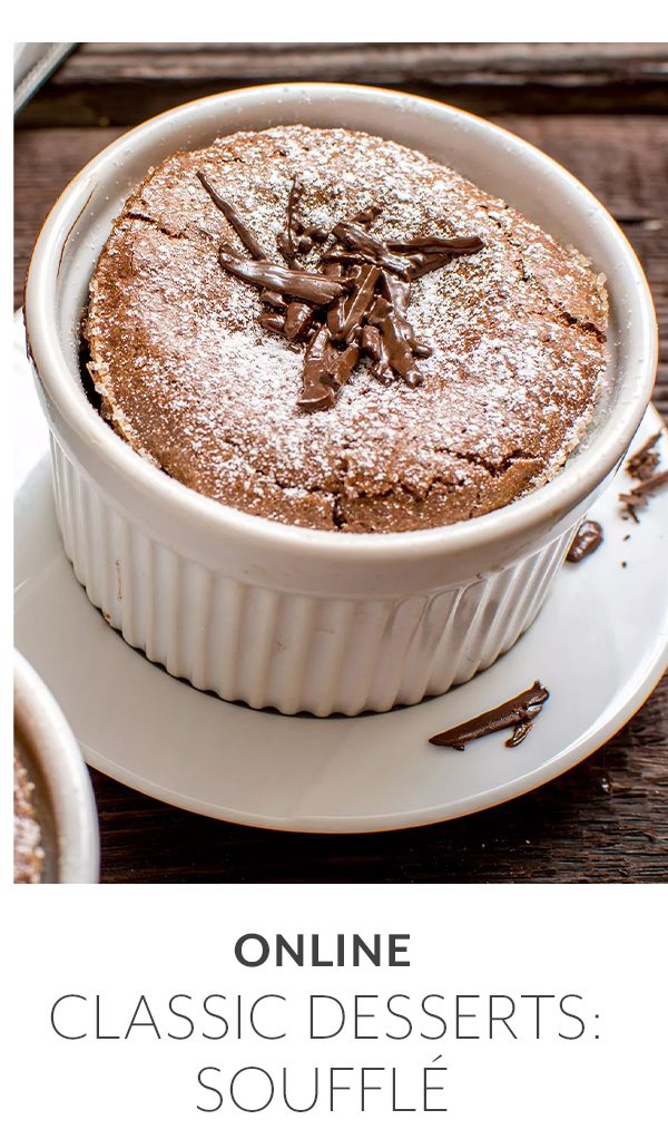 Online Classic Desserts: Soufflé (Eastern Time)