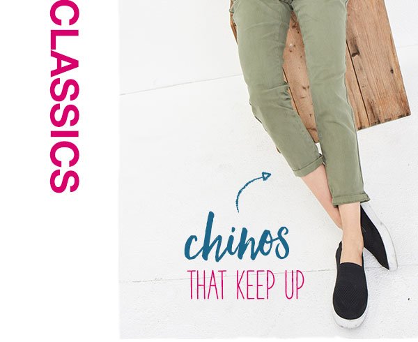 Chinos that keep up