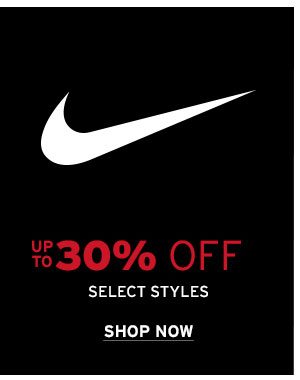 Up to 30% OFF Select Nike Styles - Click to Shop Now
