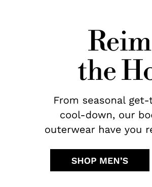 Reimagine the Holidays | SHOP MEN'S