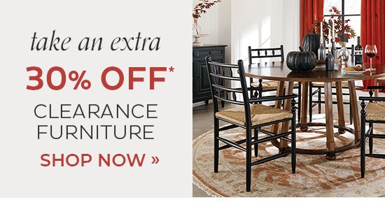 Take an Extra 30% Off All Clearance Furniture*