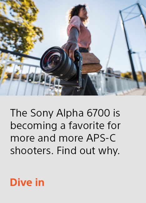 The Sony Alpha 6700 is becoming a favorite for more and more APS-C shooters. Find out why. | Dive in