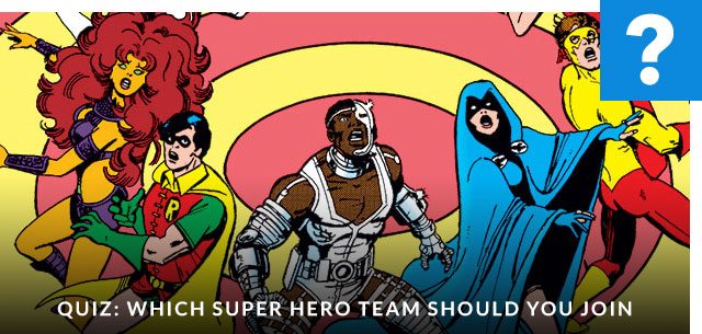 QUIZ: Which Super Hero Team Should You Join