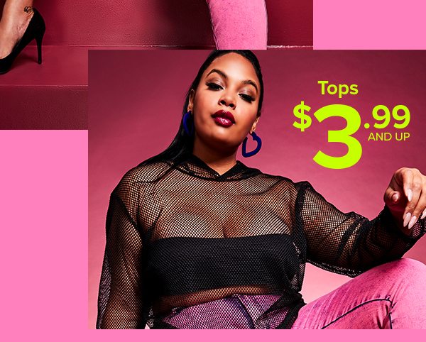 Shop Tops $3.99 and Up