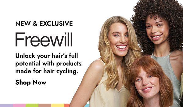 NEW & EXCLUSIVE FREEWILL - SHOP NOW