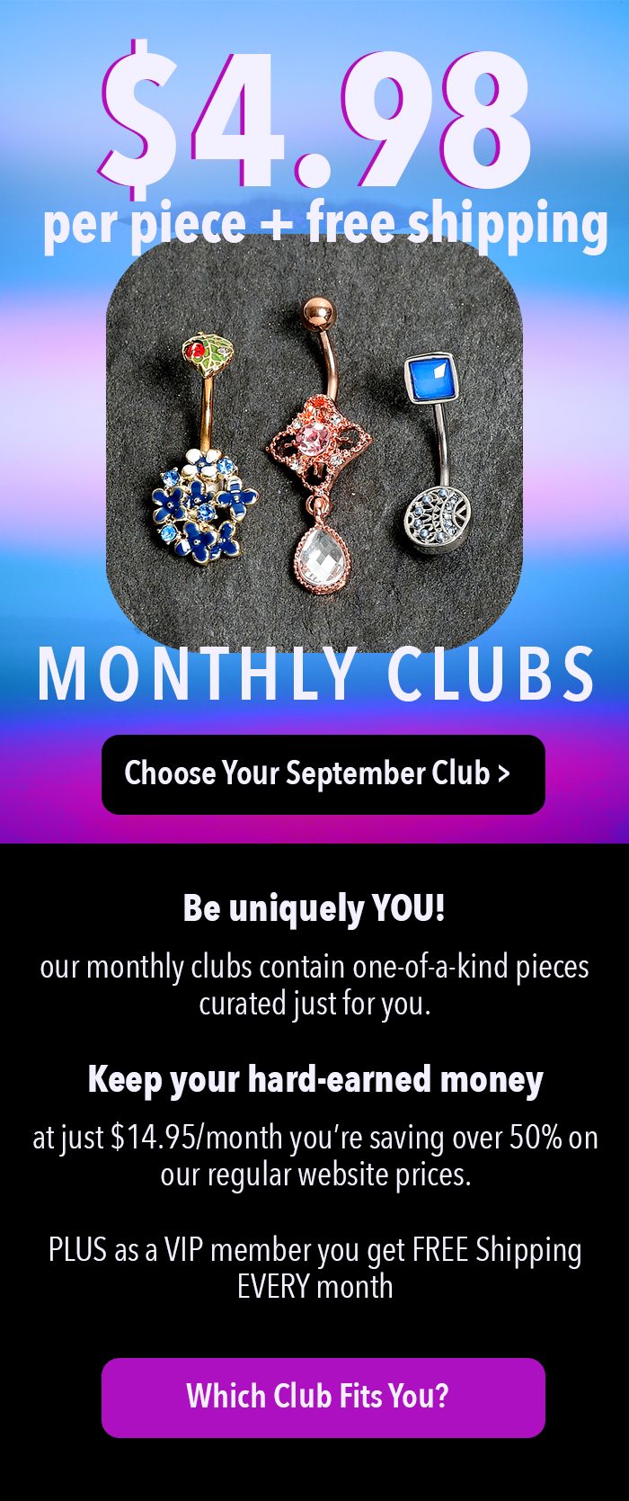 Shop ALL Monthly Clubs - 3 Exclusive Pieces - each month