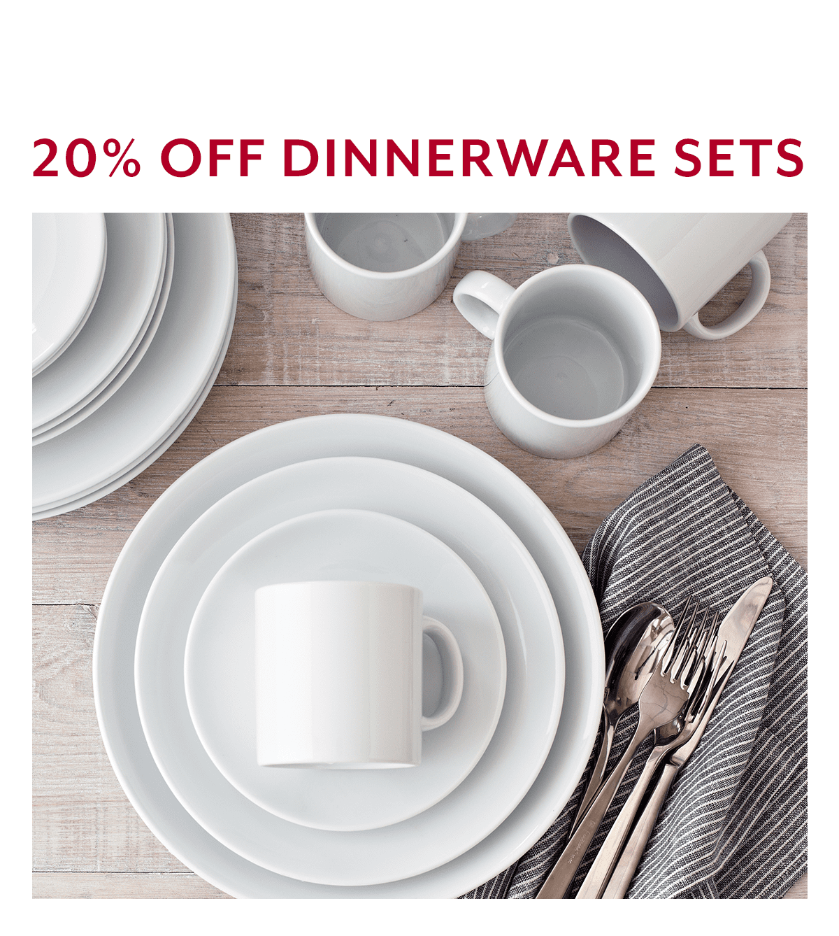 20% Off Dinnerware Sets