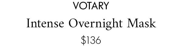 Votary Intense Overnight Mask $136