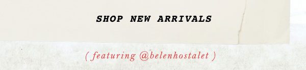 Shop New Arrivals