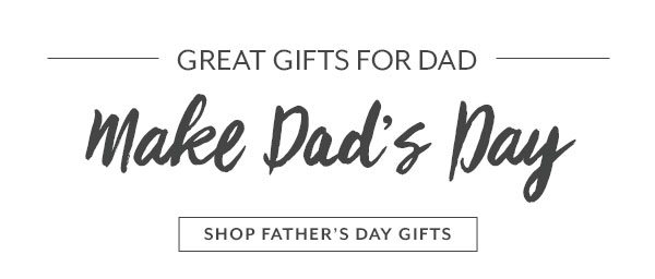 Shop Father's Day Gifts