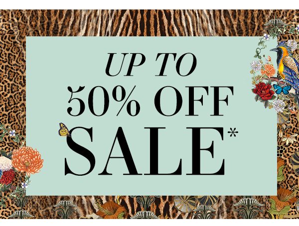 Up to 50% off sale*
