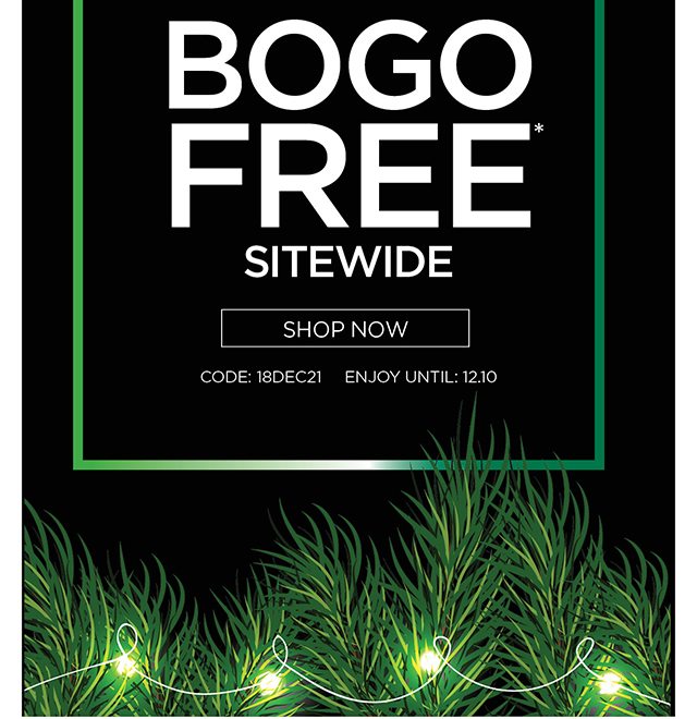 BOGO Free Sitewide - Shop Now