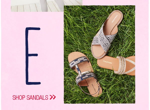 E. Shop sandals.