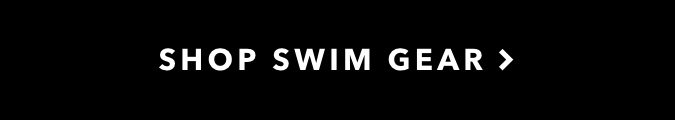 Module 10 - Swim Gear