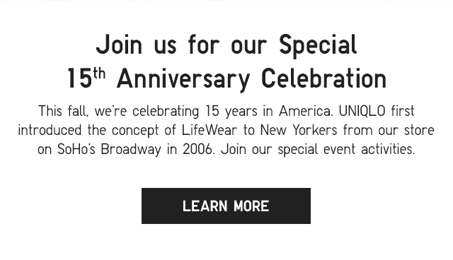 SUBHEADER - JOIN US FOR OUR SPECIAL 15TH ANNIVERSARY CELEBRATION