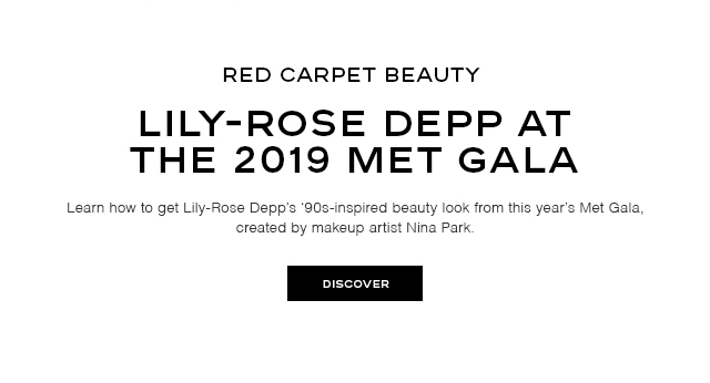 Learn how to get Lily-Rose Depp’s ‘90s-inspired beauty look from this year’s Met Gala, created by makeup artist Nina Park. Discover >