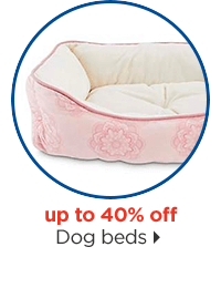 Up to 40% off. Dog beds.