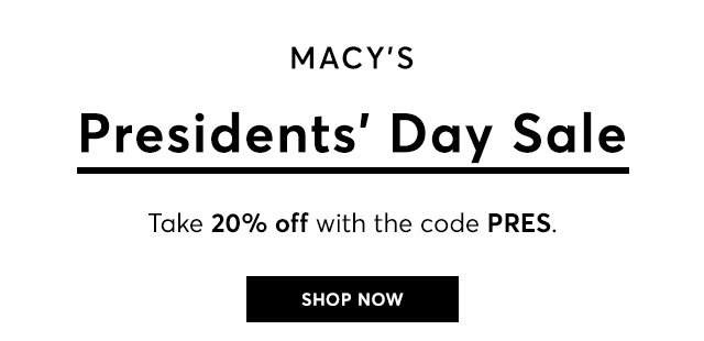 Shop the President's Day Sale for 20% off with the code PRES.