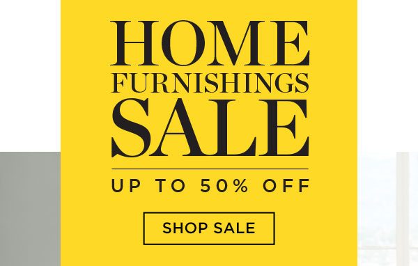 Home Furnishings Sale - Up To 50% Off - Shop Sale - Ends 6/10