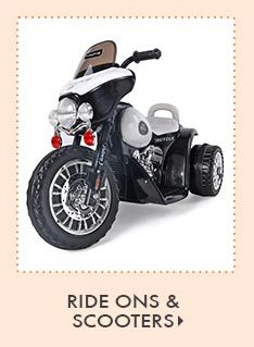 Ride Ons & Scooters