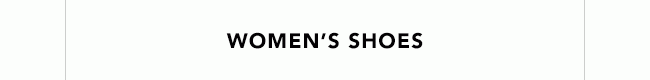 WOMEN'S SHOES