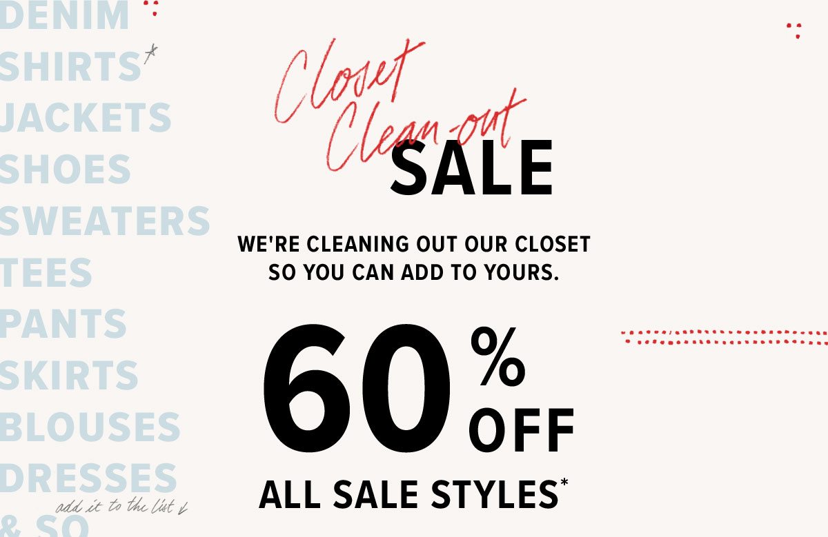 60% off sale styles!*