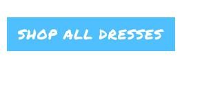Shop All Dresses