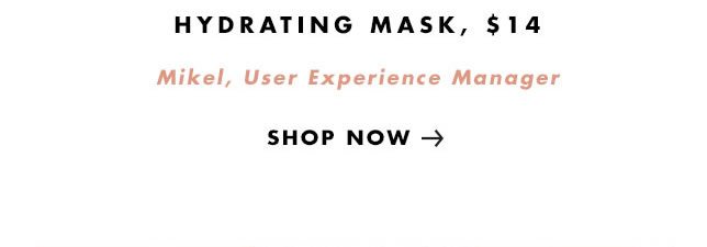 Hydrating Mask. Shop Now