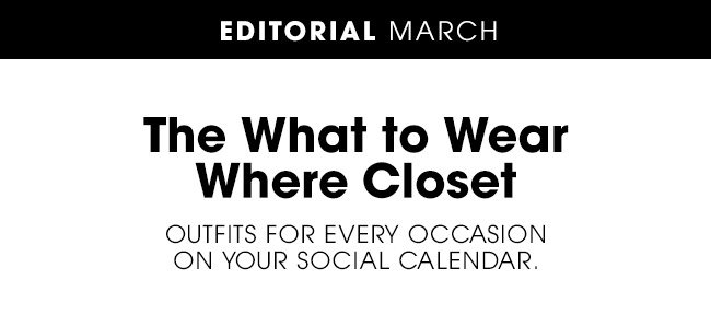 MARCHThe What to WearWhere Closet