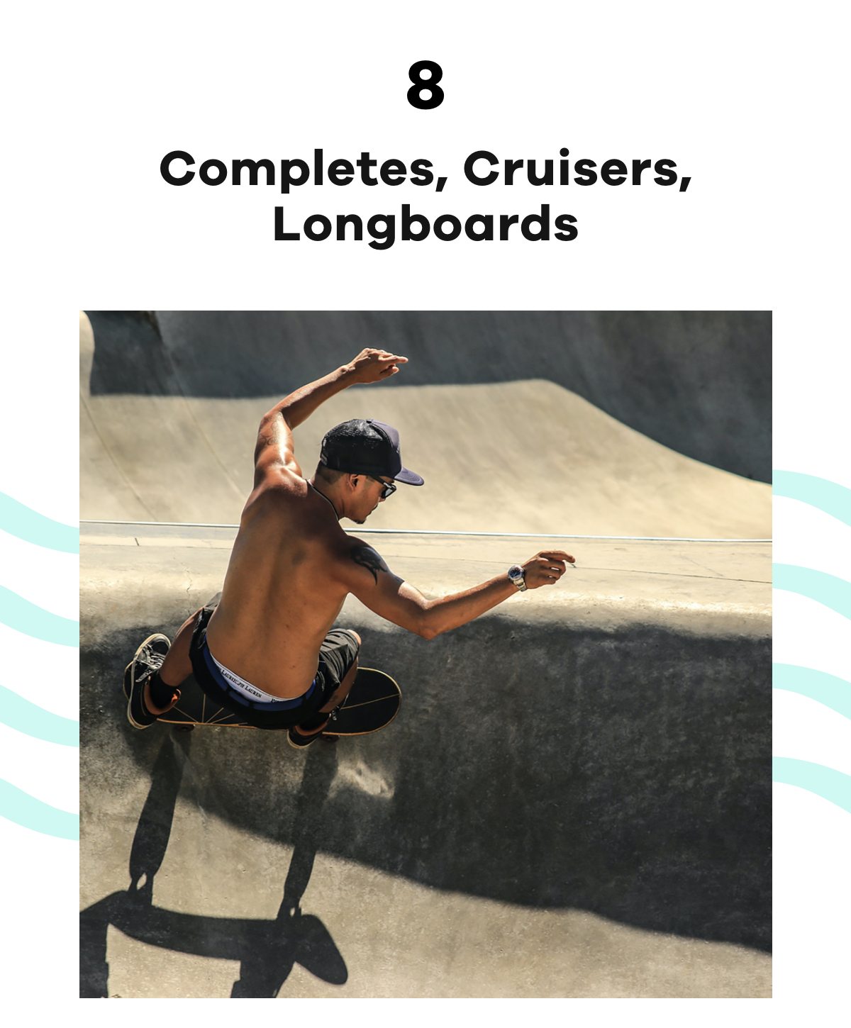 Completes, Cruisers, Longboards | All ready to ride straight out the box