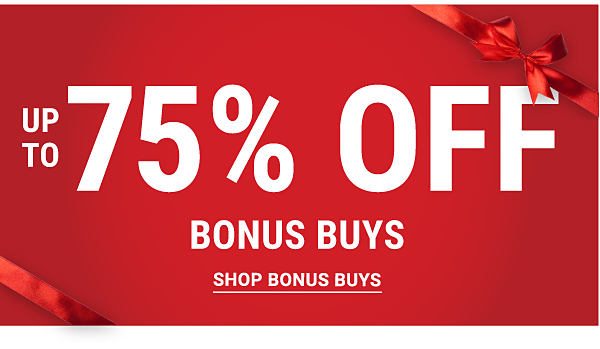 Up to 75% off Bonus Buys - Shop Bonus Buys