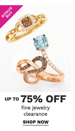 Bonus Buy - Up to 75% off fine jewelry clearance. Shop Now.