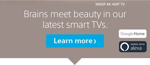 Brains meet beauty in our latest smart TVs. | Learn more