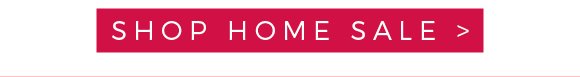 SHOP HOME SALE