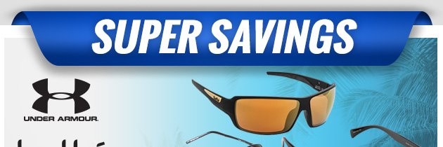 Super Savings | Up to 50% off Sunglasses | Ends Saturday, April 07, 2018